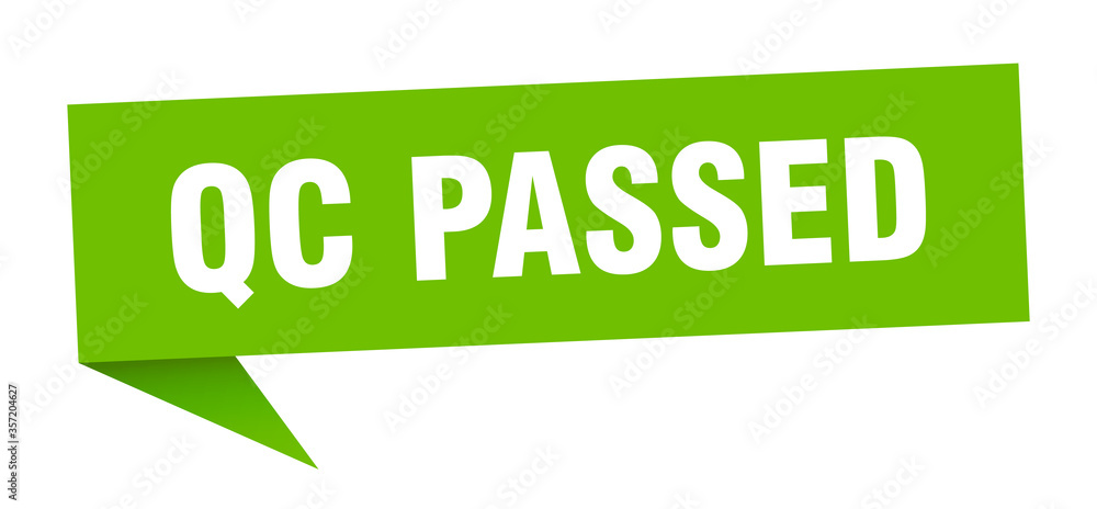 qc passed banner. qc passed speech bubble. qc passed sign qc passed banner. qc passed speech bubble. qc passed sign