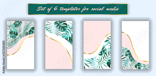 4 Tropical templates for social media.
 
Tropical leaves social media frames. 
4 Instagram Stories template kit. Vector design backgrounds for smartphone. Jungle foliage backdrop.