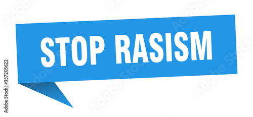 stop rasism banner. stop rasism speech bubble. stop rasism sign