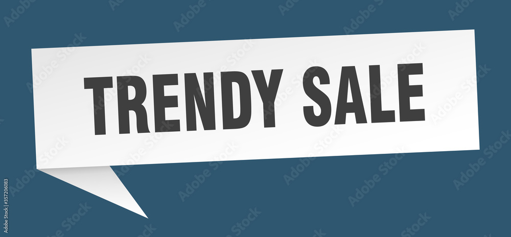 trendy sale banner. trendy sale speech bubble. trendy sale sign