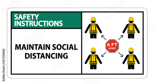 Safety Instructions Maintain social distancing, stay 6ft apart sign,coronavirus COVID-19 Sign Isolate On White Background,Vector Illustration EPS.10