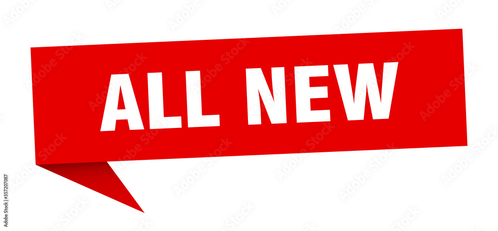 all new banner. all new speech bubble. all new sign all new banner. all new speech bubble. all new sign