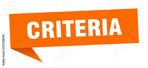 criteria banner. criteria speech bubble. criteria sign