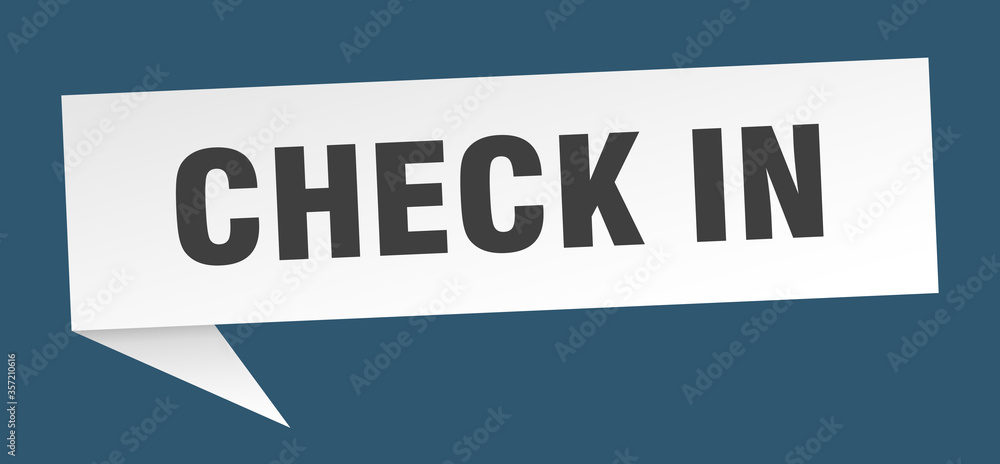 check in banner. check in speech bubble. check in sign check in banner. check in speech bubble. check in sign