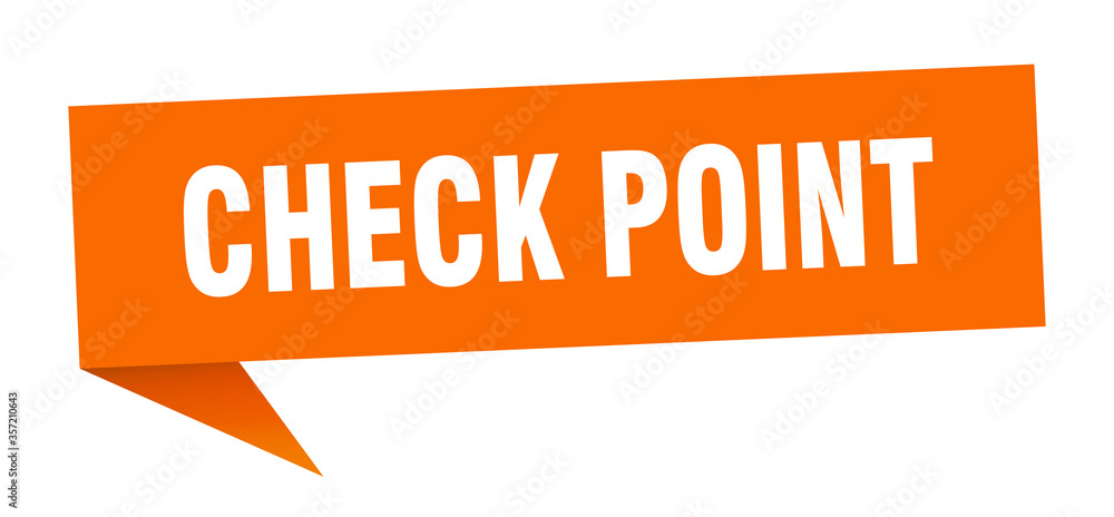 check point banner. check point speech bubble. check point sign check point banner. check point speech bubble. check point sign