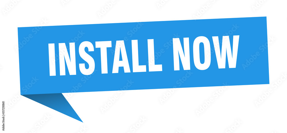 install now banner. install now speech bubble. install now sign install now banner. install now speech bubble. install now sign