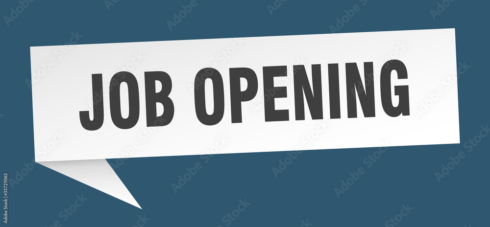 job opening banner. job opening speech bubble. job opening sign
