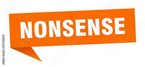 nonsense banner. nonsense speech bubble. nonsense sign