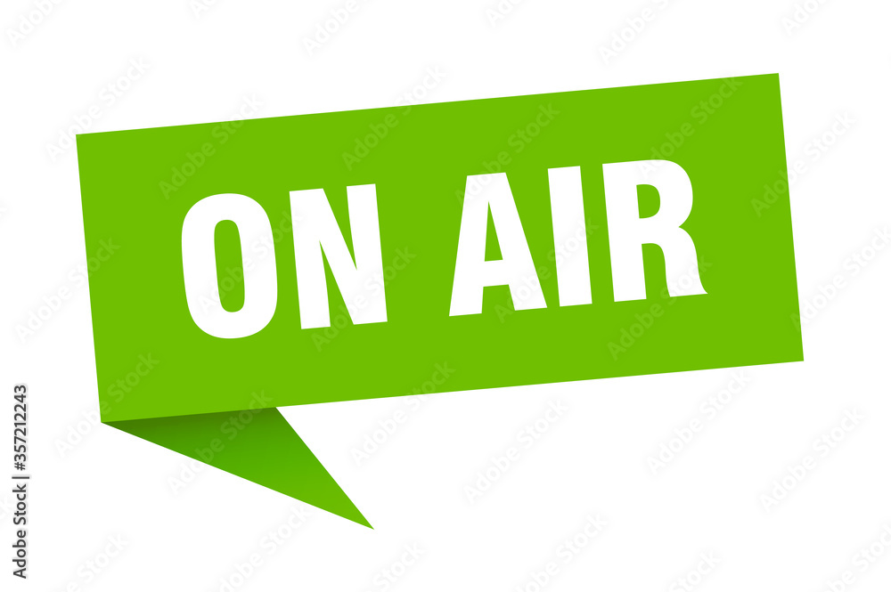on air banner. on air speech bubble. on air sign on air banner. on air speech bubble. on air sign