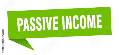 passive income banner. passive income speech bubble. passive income sign