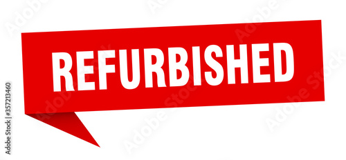 refurbished banner. refurbished speech bubble. refurbished sign
