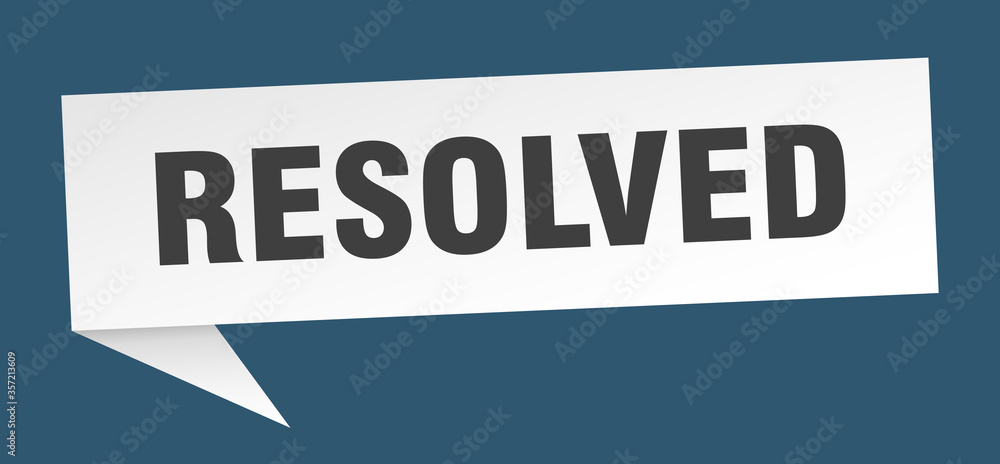 resolved banner. resolved speech bubble. resolved sign resolved banner. resolved speech bubble. resolved sign