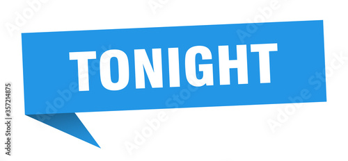 tonight banner. tonight speech bubble. tonight sign