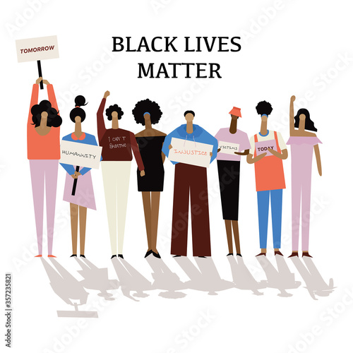 People in Black Lives Matter statement protesters fight for human rights against racism, stop violence to black people.