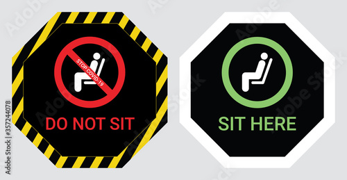Please do not sit and sit here sign to prevent from Coronavirus or Covid-19 pandemic. Keep distance 6 feet or 2 meters physical distancing for chair, seat, shuttle bus, subway, railway, tram, train