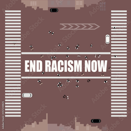 END RACISM NOW printed in large letters, painted  by community on different streets of the USA, top view. BLM, Black lives matter, people against racism, protest  posters about Human Right