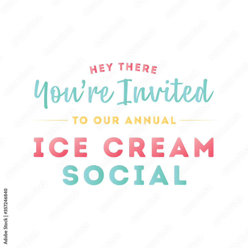 You're Invited to Our Annual Ice Cream Social. Office Work Greeting Card Announcement. Isolated Vector Text Illustration Background.