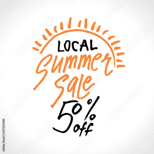Local Summer Sale. 50% off. Hand lettering and sun vector poster. Hand drawn logo. Lettering poster for seasonal sale.
