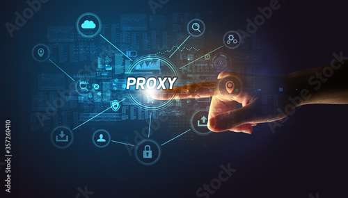 Hand touching PROXY inscription, Cybersecurity concept