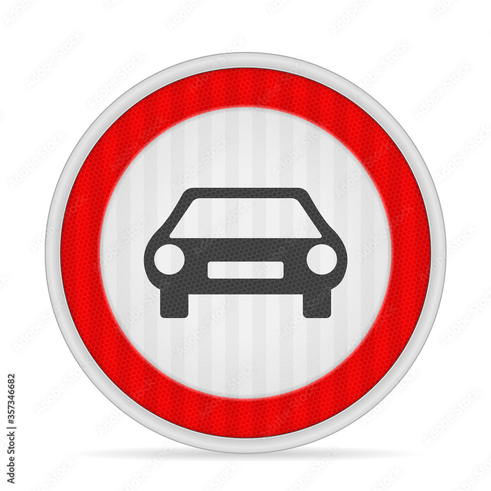 No vehicles road sign No vehicles road sign