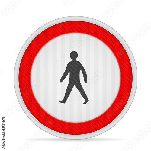 No pedestrians road sign