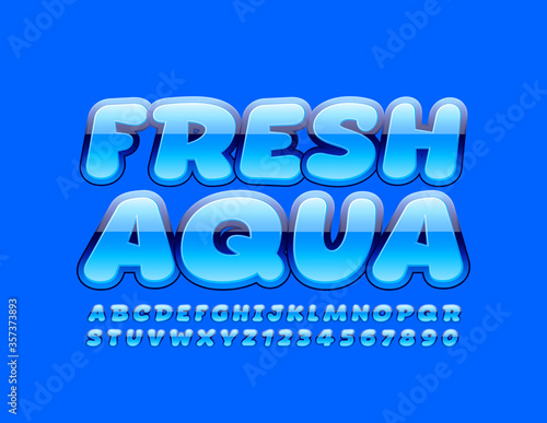 Vector creative sign Fresh Aqua with Shiny Font. Blue Alphabet Letters and Numbers