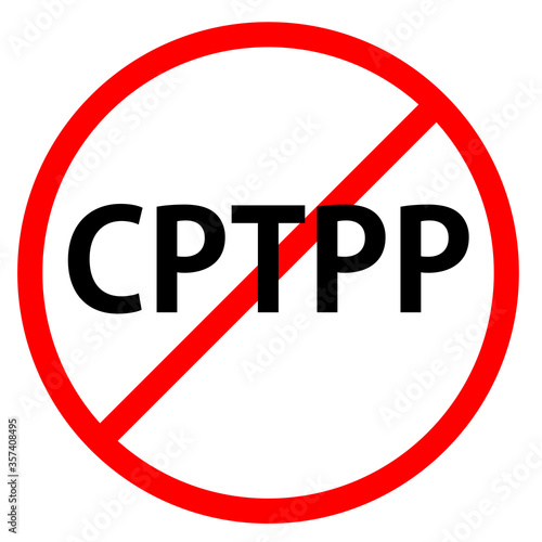 Free Download Text CPTPP is in red circle With red line projected through the circle. Stop CPTPP. Text is in traffic sign. - GFXLoad