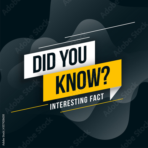 did you know interesting fact background design