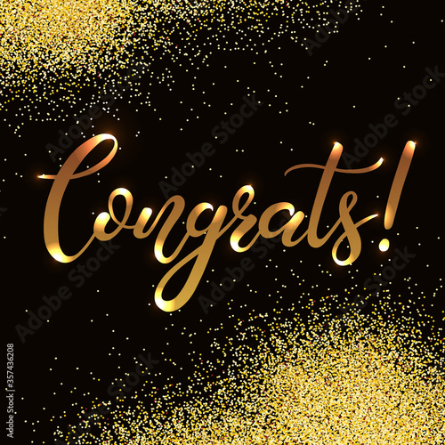 Congrats! brush calligraphy hand lettering gold with golden glitter on a black background. Drawn art sign. Template for banner, poster, flyer, greeting card, web design.