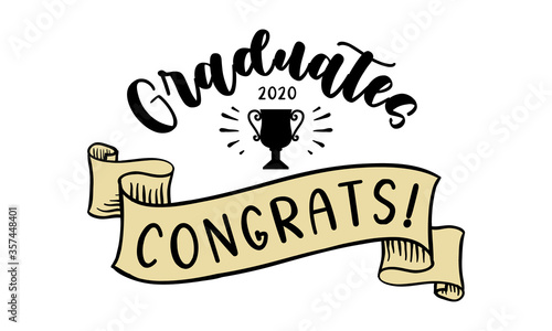 Congratulations Graduates 2020. Celebration text poster. Graduates class of 2020 vector concept as template for cards, posters, banners, labels.