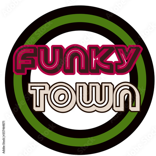 funky town logo, sign,representing  music, soul, town, musical, clubs,of the 60's & 70's iconic era photo