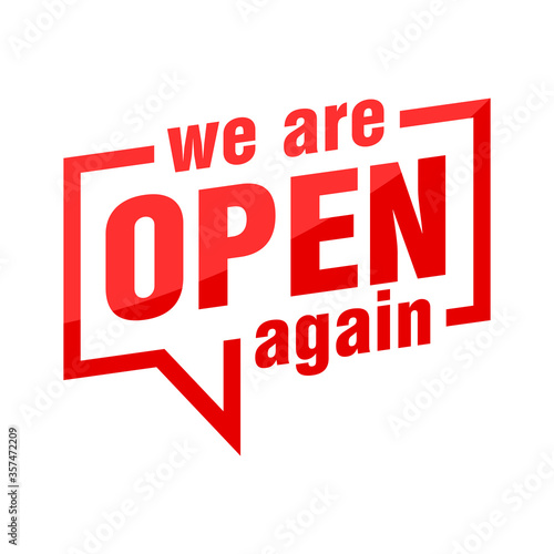 We are open again after coronavirus (COVID-19) quarantine. Red sticker icon on transparent background. Vector