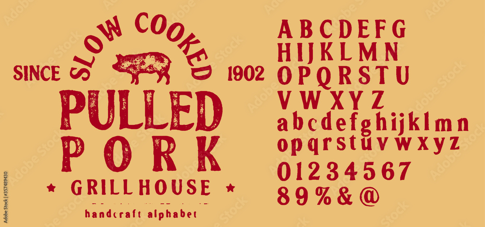 Hand drawn vintage retro font. Outdoor advertising of American restaurants and eateries inspired typeface. Textured unique brush script style alphabet. Letters and numbers. Vector Illustration.