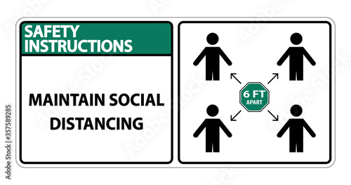 Safety Instructions Maintain social distancing, stay 6ft apart sign,coronavirus COVID-19 Sign Isolate On White Background,Vector Illustration EPS.10