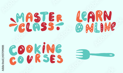 Handwritten vector typography for online cooking master class. Isolated lettering text. Hand drawn illustration. Collection of colorful typographic inscriptions. Banner, poster template