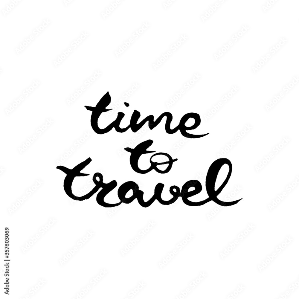 hand drawn lettering time to travel hand drawn lettering time to travel