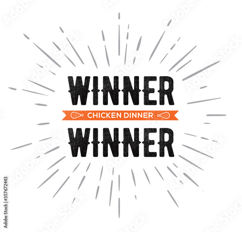 Winner Winner Chicken Dinner Typographic Gaming Poster. Vector.