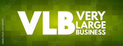 VLB - Very Large Business acronym, business concept background