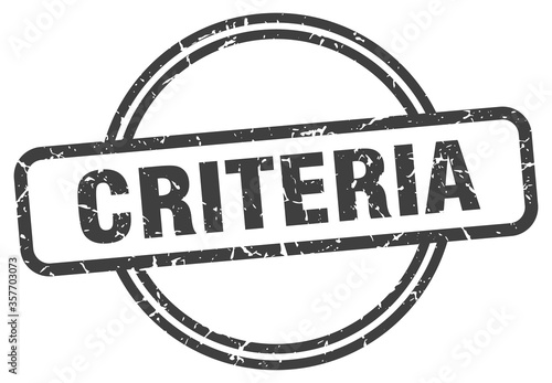 criteria grunge stamp. criteria round vintage stamp