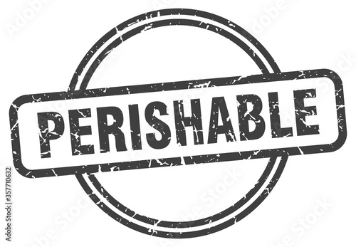 perishable grunge stamp. perishable round vintage stamp