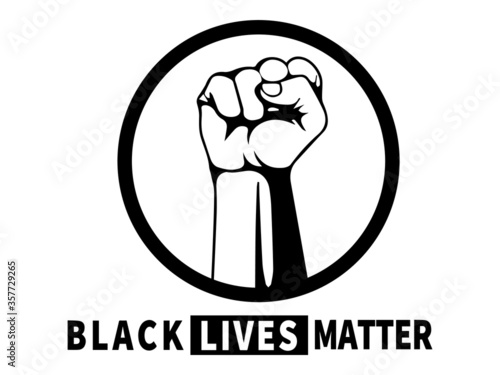 Black Lives Matter. Black and white illustration depicting BLM Fist in Circle with Text Underneath. EPS Vector 