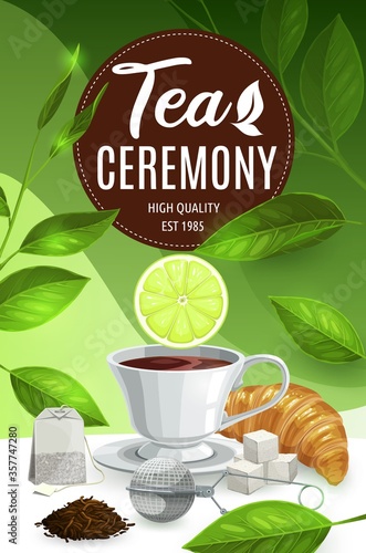Cup of tea with lemon and mint, vector hot beverage. Green leaves and cured tea, teabag and mug with saucer, sugar cubes, croissant and infuser mesh spoon, tearoom ceremony, shop and cafe design