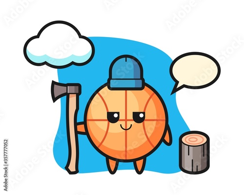 Basketball cartoon as a woodcutter