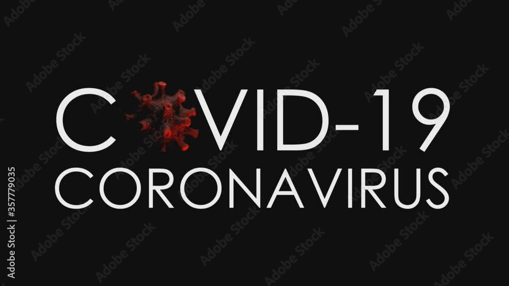 COVID19 CORONAVIRUS Animated Title On A Black Background. COVID19 CORONAVIRUS Animated Title On A Black Background.