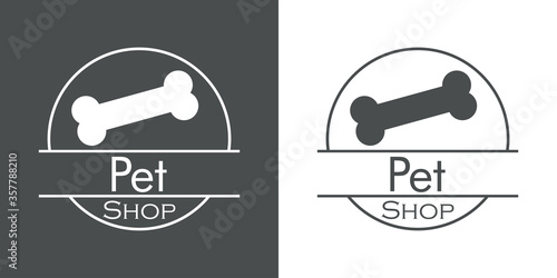 Concepto tienda de mascotas. Logotipo lineal con texto Pet Shop en círculo con hueso para perros en fondo gris y fondo blanco