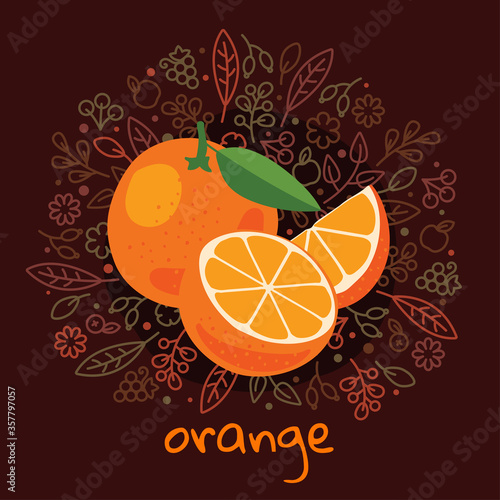 vector illustration of ripe orange fruit on pattern and abstract background with leaves, fruits , berry for organic healthy food packaging, natural cosmetics, vegetarian, vegan products. orange label.