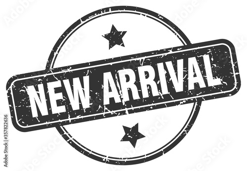 new arrival grunge stamp. new arrival round vintage stamp