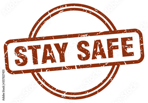 stay safe grunge stamp. stay safe round vintage stamp