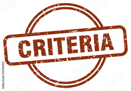 criteria grunge stamp. criteria round vintage stamp