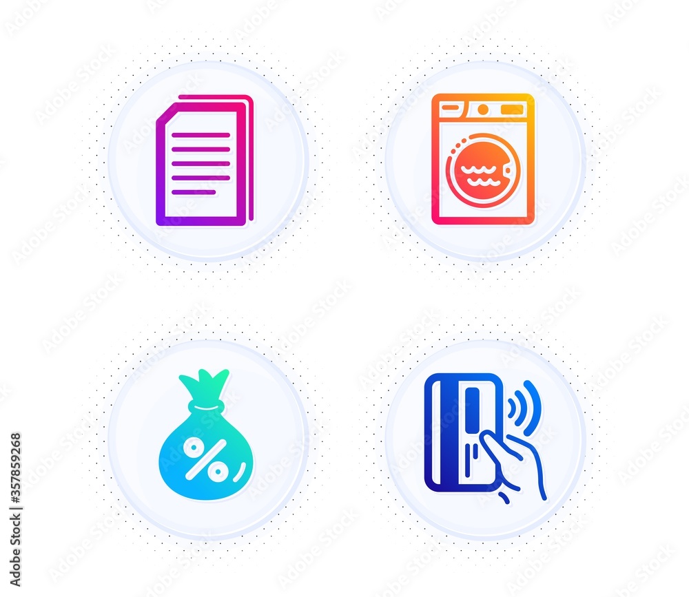 Copy files, Loan and Laundry icons simple set. Button with halftone dots. Contactless payment sign. Copying documents, Money bag, Washing machine. Bank money. Business set. Vector